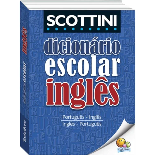 Scottini Dicionário Escolar de Inglês: