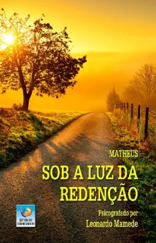 Sob a luz da redenção: