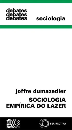 Sociologia empírica do lazer:
