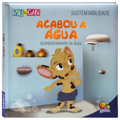 Sustentabilidade: Acabou a água (Riki & Gabi):