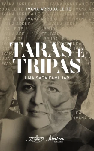 Taras e tripas: Uma saga familiar