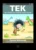 Tek – Um menino das cavernas muito à frente: