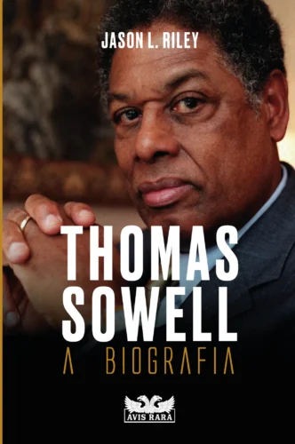Thomas sowell – a biografia:
