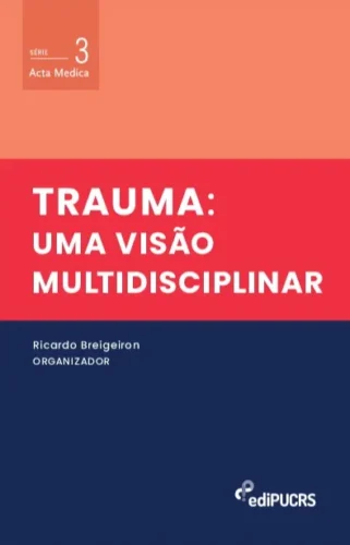 Trauma: uma visão multidisciplinar