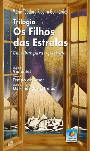 Trilogia: Os filhos das estrelas: um olhar para o passado