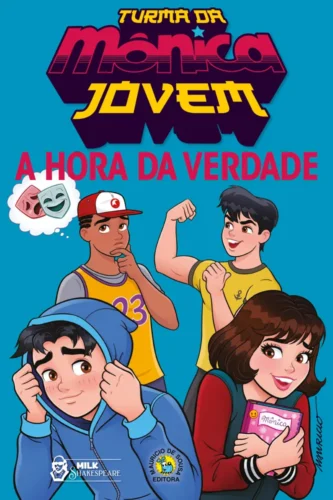 Turma da mônica jovem: a hora da verdade: