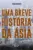 Uma breve história da ásia:
