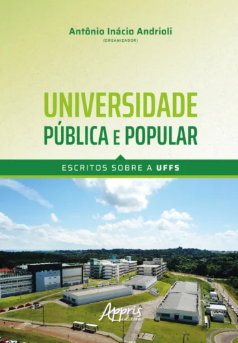 Universidade pública e popular: escritos sobre a UFFS