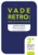 Vade retro: causos, anedotário e reminiscências