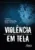 Violência em tela: crimes virtuais e digitais contra crianças e adolescentes