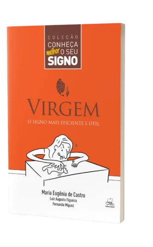 Virgem – O signo mais eficiente e útil: