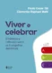 Viver e celebrar: dinâmicas e reflexões
